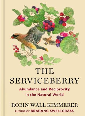 The serviceberry abundance and reciprocity in the natural world  cover image cdn