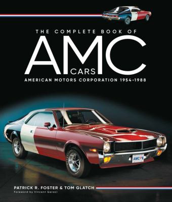 The complete book of AMC cars : American Motors Corporation 1954-1988  cover image cdn