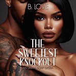 The Sweetest Knockout cover image cdn