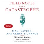 Field Notes From a Catastrophe cover image cdn