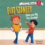 Flat Stanley: Show-and-Tell, Flat Stanley! cover image cdn