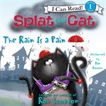 Splat the Cat: The Rain Is a Pain cover image cdn