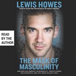 The Mask of Masculinity cover image cdn