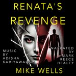 Renata's Revenge: They. Picked. The. Wrong. Girl. cover image cdn