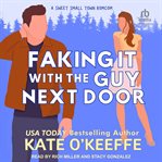 Faking It With the Guy Next Door cover image cdn
