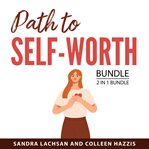 Path to Self-Worth Bundle, 2 in 1 Bundle cover image cdn