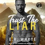 Trust the Liar cover image cdn