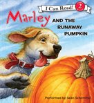 Marley: Marley and the Runaway Pumpkin cover image cdn
