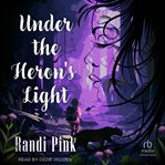 Under the Heron's Light cover image cdn
