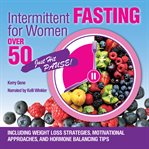Intermittent Fasting for Women Over 50 cover image cdn