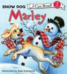 Marley: Snow Dog Marley cover image cdn