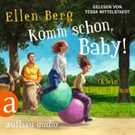 Komm Schon, Baby! - (k)ein Liebes-roman cover image cdn