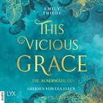 This Vicious Grace - Die Auserwählte cover image cdn