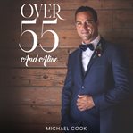 Over 55 and Alive cover image cdn