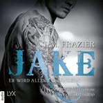 Jake: Er Wird Alles Verändern cover image cdn