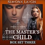 The Master's Child: Box Set Three cover image cdn
