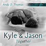 Kyle & Jason - Together cover image cdn