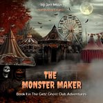 The Monster Maker cover image cdn