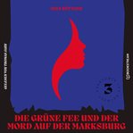 Die Grüne Fee Und Der Mord Auf Der Marksburg cover image cdn
