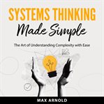 Systems Thinking Made Simple cover image cdn