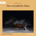 Das Verzauberte Haus cover image cdn