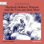 Watson Und Die Frau Aus Dem Meer cover image cdn