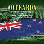 Aotearoa an Unbiased AI Synopsis of New Zealand History cover image cdn
