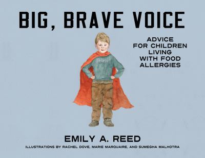 Big, brave voice : advice for children living with food allergies  cover image cdn