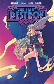 She Said Destroy. Volume 1 cover image cdn