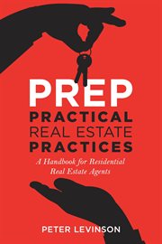 Prep Practical Real Estate Practices : A Handbook for Residential Real Estate Agents cover image cdn