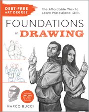 Debt-Free Art Degree: Foundations in Drawing : The Affordable Way to Learn Professional Skills. Debt Free Art Degree cover image cdn