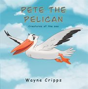 Pete the Pelican cover image cdn