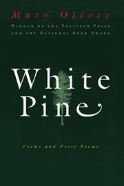 White Pine : Poems and Prose Poems cover image cdn