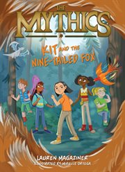 The Mythics #3: Kit and the Nine-tailed Fox cover image cdn