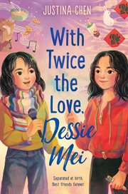 With Twice the Love, Dessie Mei cover image cdn