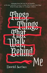 These Things That Walk Behind Me cover image cdn