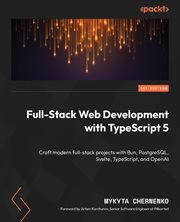 Full-Stack Web Development With Typescript 5 cover image cdn