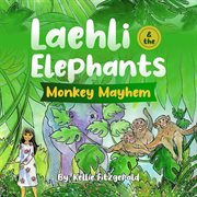 Laehli & the Elephants, Monkey Mayhem cover image cdn