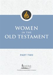 Women in the Old Testament, Part Two cover image cdn