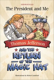 Thomas Jefferson and the Return of the Magic Hat cover image cdn