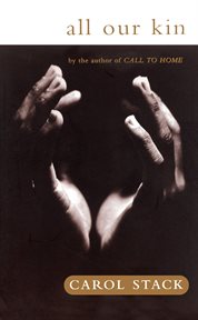 All Our Kin : Strategies for Survival in a Black Community cover image cdn