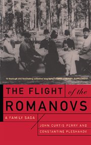 The Flight of the Romanovs : A Family Saga cover image cdn