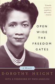 Open Wide the Freedom Gates : A Memoir cover image cdn