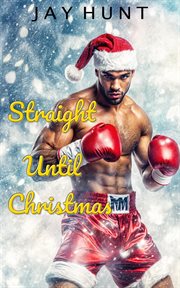 Straight Until Christmas cover image cdn
