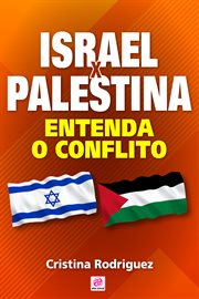 Israel X Palestina : Entenda O Conflito cover image cdn