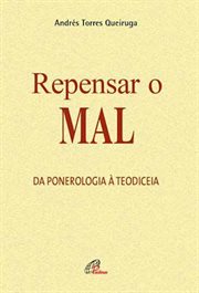 Repensar O Mal : Da Ponerologia À Teodiceia cover image cdn