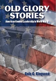 Old Glory Stories : American Combat Leadership in World War II cover image cdn