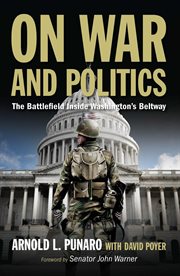 On War and Politics : The Battlefield Inside Washington's Beltway cover image cdn