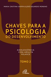 Chaves Para a Psicologia Do Desenvolvimento - Tomo 2 cover image cdn