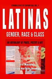 Latinas: Gender, Race, & Class : Struggles in 21st Century USA, cover image cdn
